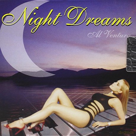 Al Ventura: Night Dreams [CD]