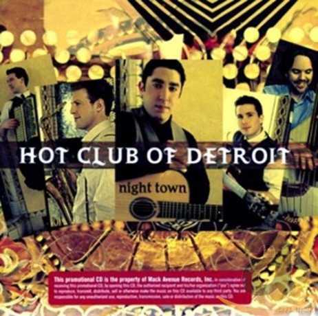 Hot Club of Detroit: Night Town [CD]