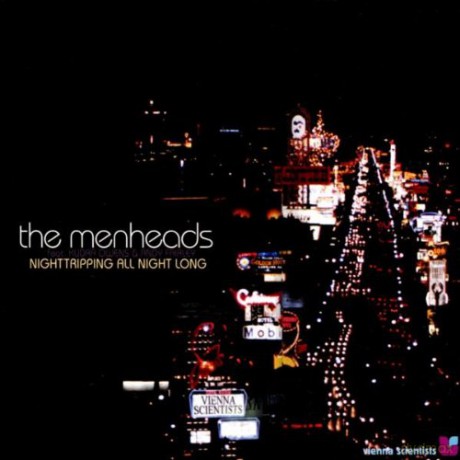 The Menheads: Nighttripping All Night [CD]