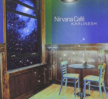 Karunesh: Nirvana Cafe [CD]