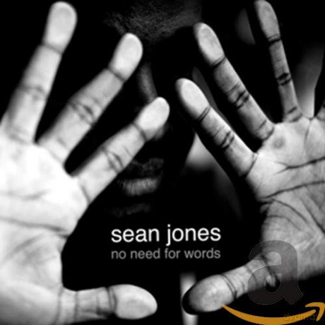 Sean Jones: No Need for Words [CD]
