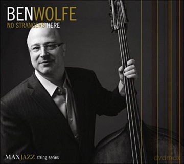 Ben Wolfe: No Strangers Here [CD]