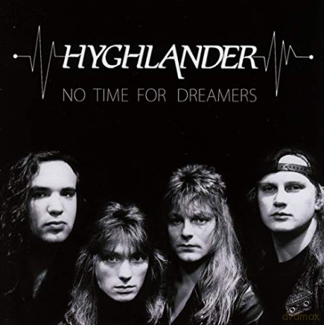 Hyghlander: No Time for Dreamers [CD]