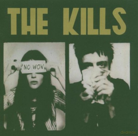 Kills: No Wow [2CD]