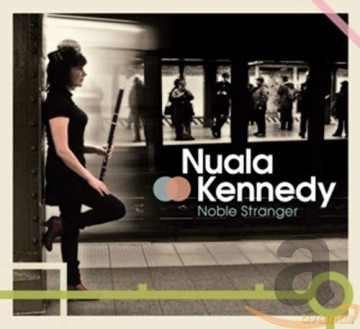 Nuala Kennedy: Noble Stranger [CD]