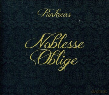 Punkreas: Noblesse Oblige [CD]