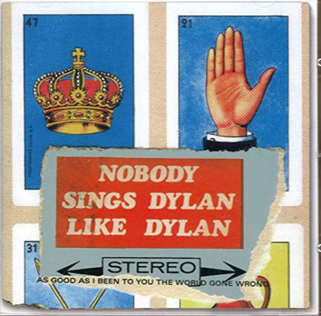 Nobody Sings Dylan Like Dylan [CD]