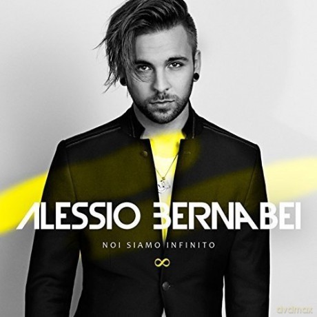 Alessio Bernabei: Noi Siamo Infinito [CD]