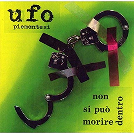 Ufo Piemontesi: Non Si Puo' Morire Dentro [CD]