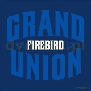 Firebird: Grand Union [CD]