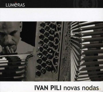 Ivan Pili: Novas Nodas [CD]