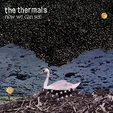 Thermals: Now We Can See [CD]