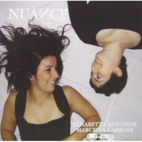 Elisabetta Antonini: Nuance [CD]