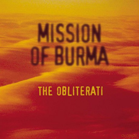 Mission of Burma: Obliterati [CD]