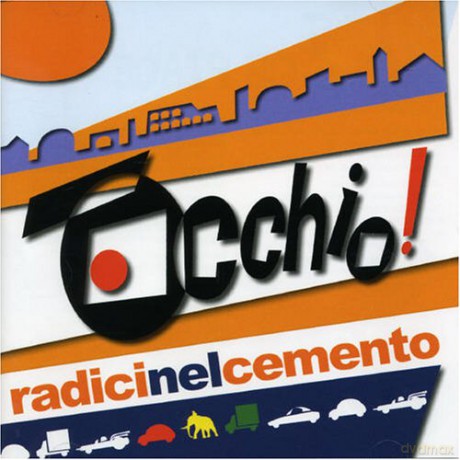 Radici Nel Cemento: Occhio! [CD]