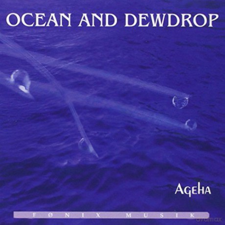 Ageha: Ocean and Dewdrop [CD]