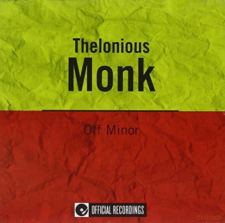 Thelonious Monk: Off Minor [CD]