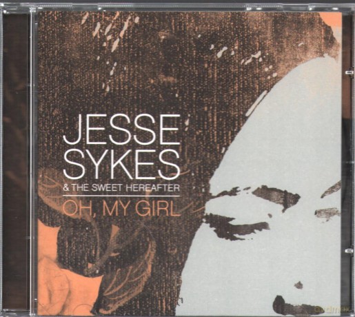 Jesse Sykes: Oh, My Girl [CD]