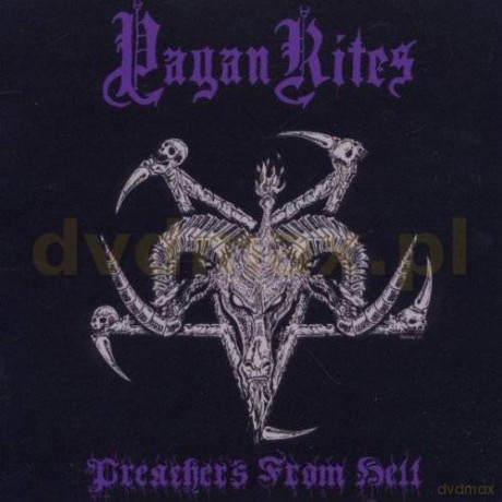 Pagan Rites: Preachers From Hell [CD]