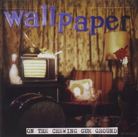 Wallpaper: On Chewing Gum Ground [CD]
