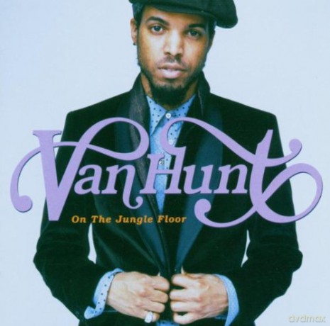 Van Hunt: On the Jungle Floor [CD]