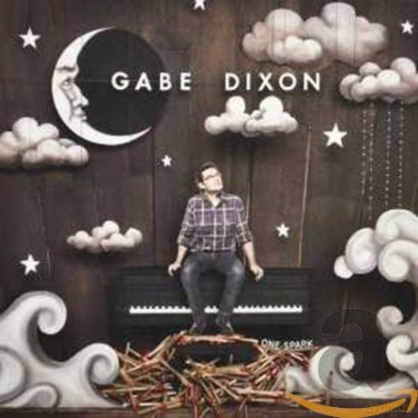 Gabe Dixon: One Spark [CD]