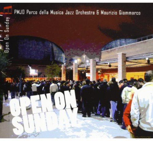 Giammarco Pmjo: Open on Sunday [CD]