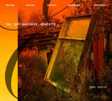 Jeff Gauthier: Open Source [CD]