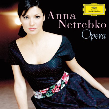 Anna Netrebko: Opera [CD]