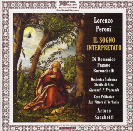 L. Perosi: Oratorio for Soloists, Chorus and Orchestra: Il Sogno Interpretato - [CD]