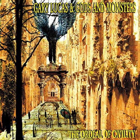 Gary Lucas: Ordeal of Civility [CD]