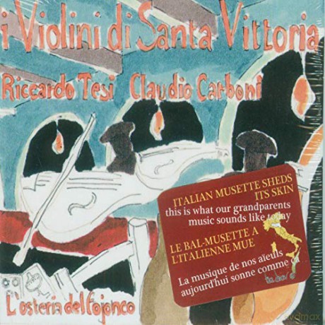 Osteria Del Fojonco-I Violini Di Santa Vittoria [CD]