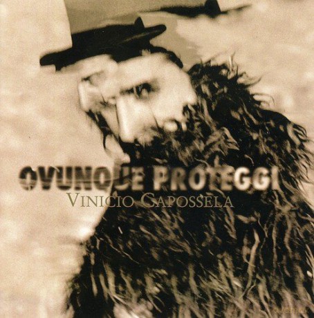 Vinicio Capossela: Ovunque Proteggi [CD]