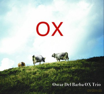 Oscar Del Barba: Ox Trio [CD]