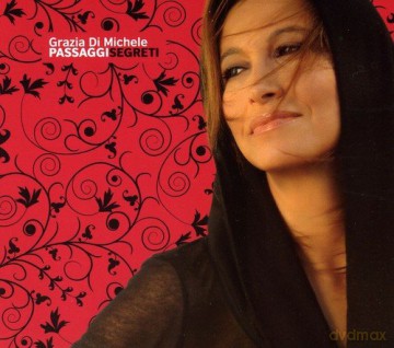 Grazia Di Michele: Passaggi Segreti [CD]