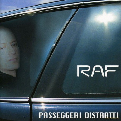 Raf: Passeggeri Distratti [CD]