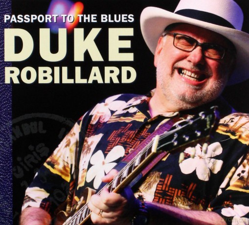 Duke Robillard: Passport To The Blues [CD]
