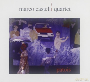 Castelli Marco Quartet: Patois [CD]