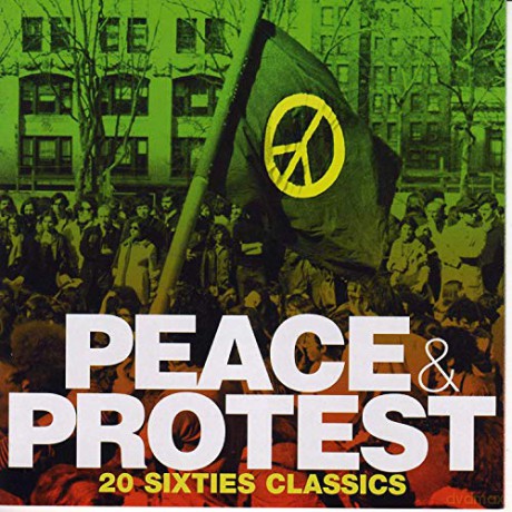Peace and Protest [CD]