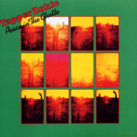 Tappa Zukie: Peace in the Ghetto [CD]