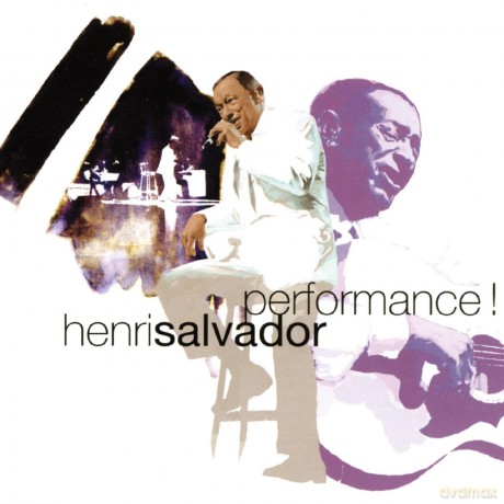 Henri Salvador: Performance! [CD]