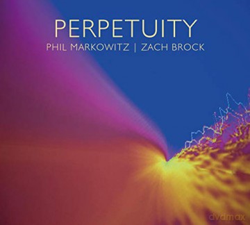Phil Markowitz: Perpetuity [CD]
