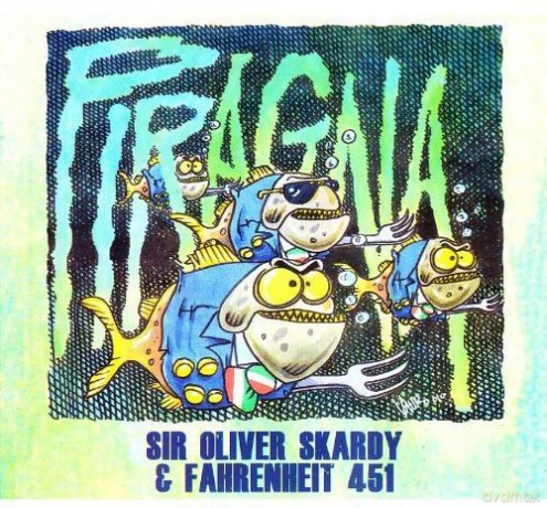 Sir Oliver Skardy: Piragna [CD]