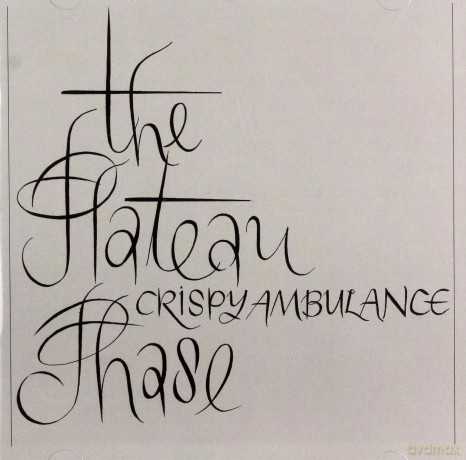 Crispy Ambulance: Plateau Phase [CD]