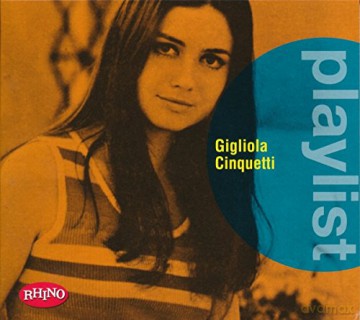 Gigliola Cinquetti: Playlist: Gigiola Cinquetti [CD]