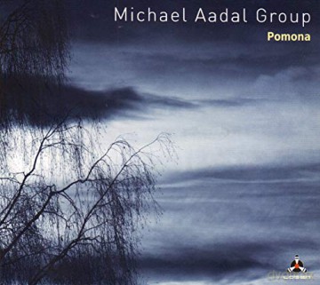 Michael Aadal Group: Pomona [CD]