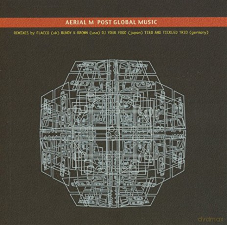 Aerial M: Post-Global Music [CD]