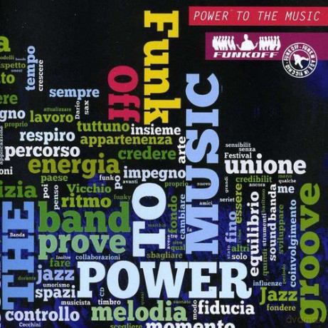 Funkoff: Power to the Music [CD]