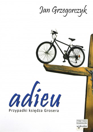 Adieu - Jan Grzegorczyk [KSIĄŻKA]