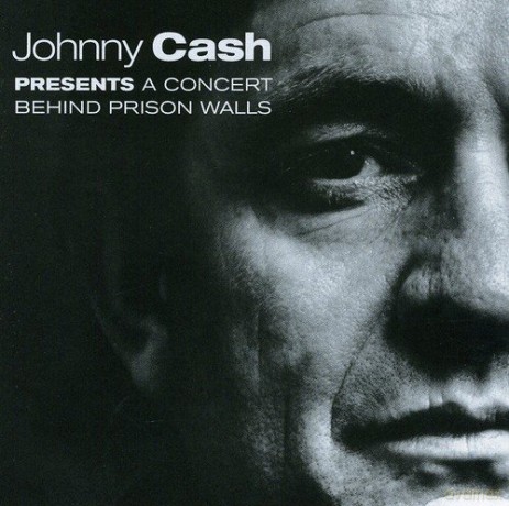 Johnny Cash: Presents a Concert Behind Prison Walls [CD]